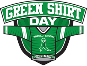 Green Shirt Day | Humbolt Strong | Logan Boulet Effect